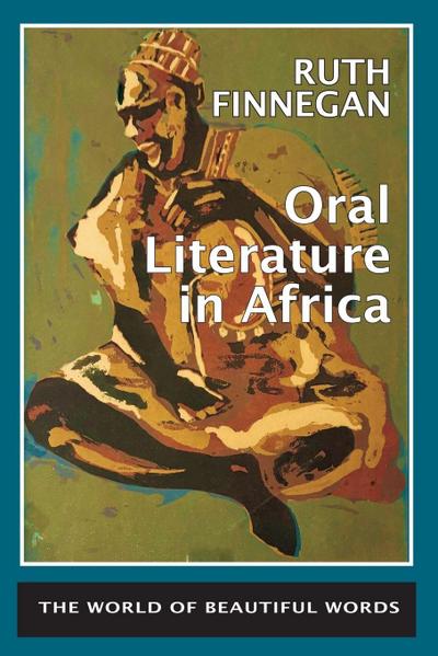 ORAL LITERATURE IN AFRICA
