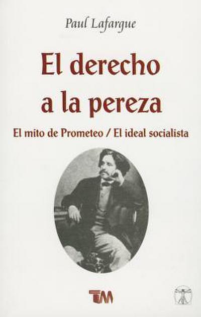 Derecho de la Pereza-Mito de Prometeo