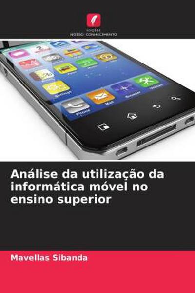 Análise da utilização da informática móvel no ensino superior