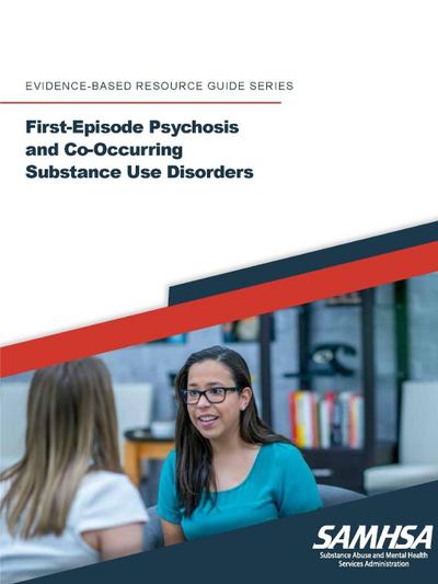 First-Episode Psychosis and Co-Occurring Substance Use Disorders