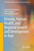 Disease, Human Health, and Regional Growth and Dev