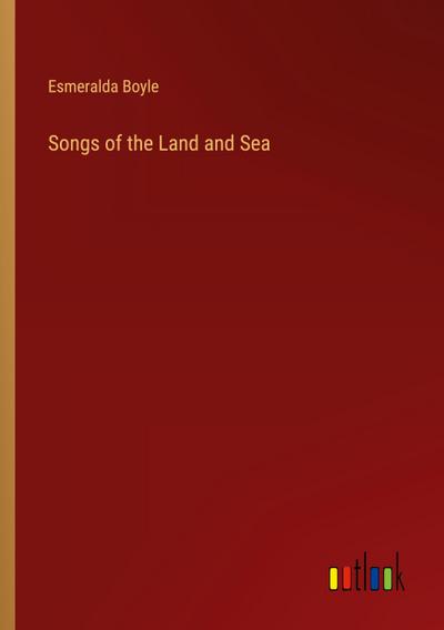 Songs of the Land and Sea