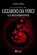 La légende de LEZARDO DA VINCI, Tome I