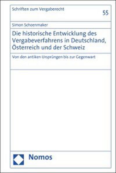 Die historische Entwicklung des Vergabeverfahrens in Deutschland, Österreich und der Schweiz