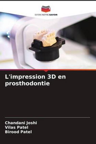 L’impression 3D en prosthodontie