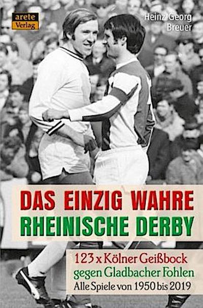 Das einzig wahre Rheinische Derby