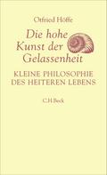 Die hohe Kunst der Gelassenheit