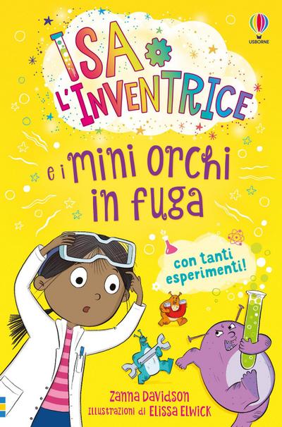 Isa l’inventrice e i mini orchi in fuga