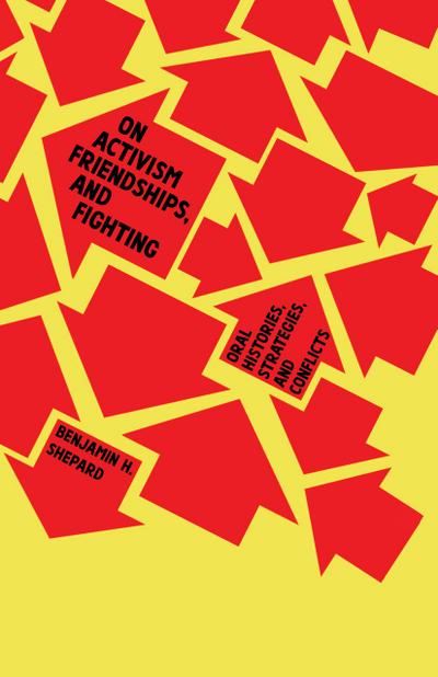 On Activism, Friendships, and Fighting