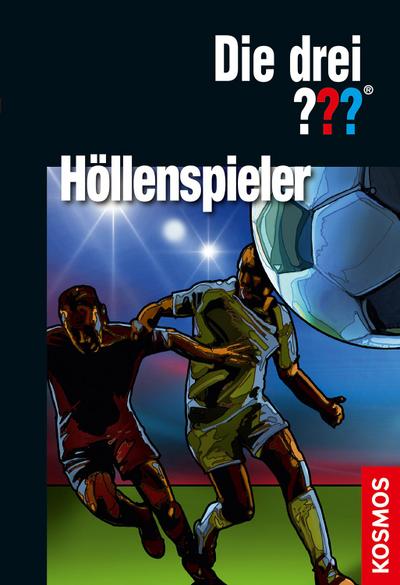 Die drei ??? - Höllenspieler