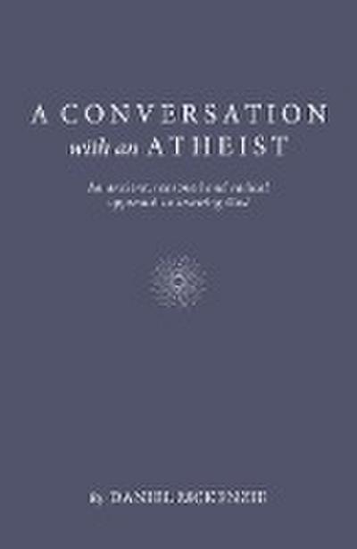 Conversation with an Atheist