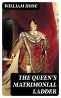 The Queen’s Matrimonial Ladder