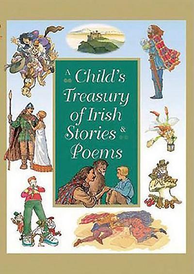 A Child’s Treasury of Irish Stories and Poems