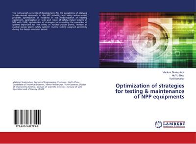 Optimization of strategies for testing & maintenance of NPP equipments