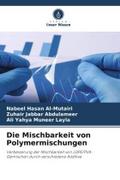 Die Mischbarkeit von Polymermischungen