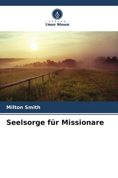 Seelsorge für Missionare