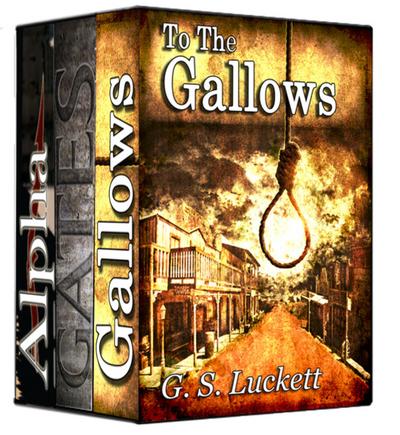 Action Box Set: To the Gallows, Gates, and Alpha Hunter (G.S. Luckett Action Starters, #1)
