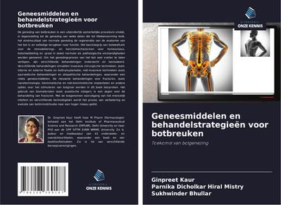 Geneesmiddelen en behandelstrategieën voor botbreuken