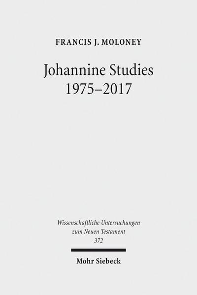 Johannine Studies 1975-2017