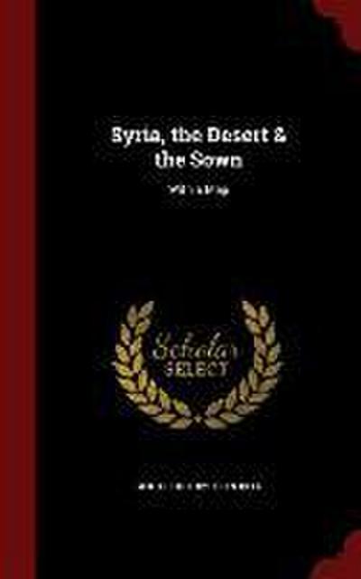 Syria, the Desert & the Sown