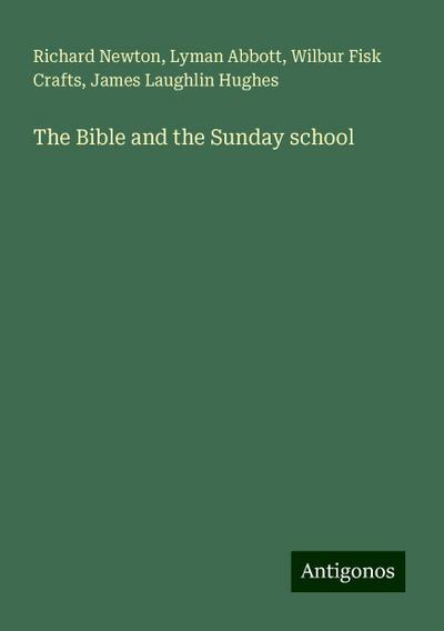 The Bible and the Sunday school