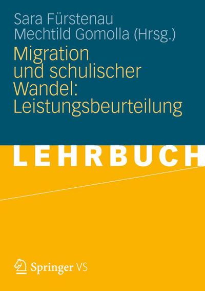 Migration und schulischer Wandel: Leistungsbeurteilung