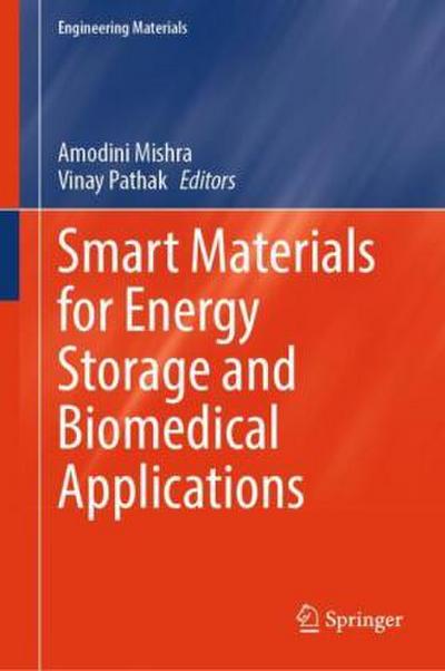 Smart Materials for Energy Storage and Biomedical Applications