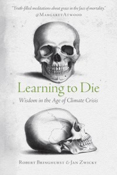 Learning to Die