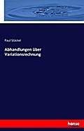 Abhandlungen über Variationsrechnung