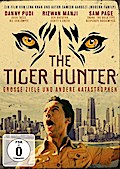 The Tiger Hunter - Große Ziele Und Andere Katastro