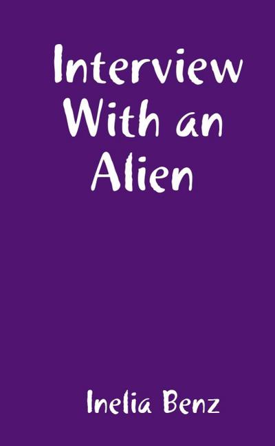 Interview with an Alien