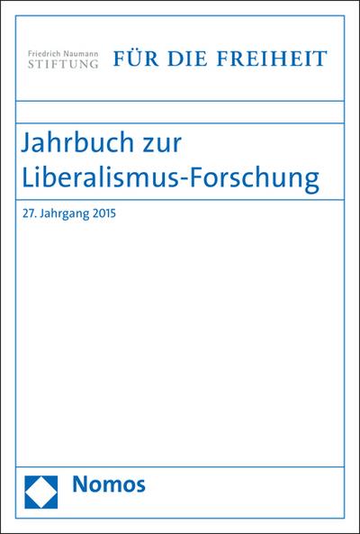 Jahrbuch zur Liberalismus-Forschung 2015