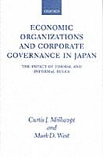 Economic Organizations and Corporate Governance in Japan
