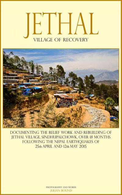 Jethal, Village Of Recovery (Photography Books by Julian Bound)