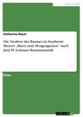 Die Struktur des Raumes in Stephenie Meyers ’