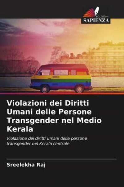 Violazioni dei Diritti Umani delle Persone Transgender nel Medio Kerala