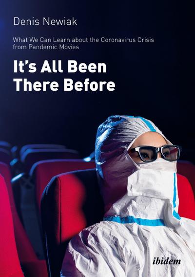 It’s All Been There Before: What We Can Learn about the Coronavirus from Pandemic Movies