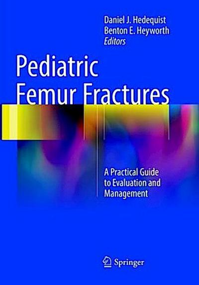 Pediatric Femur Fractures