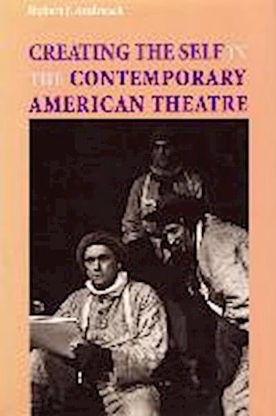 Andreach, R:  Creating the Self in the Contemporary American
