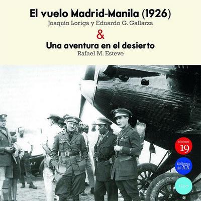 El vuelo Madrid-Manila, 1926 ; Una aventura en el desierto