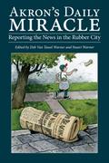 Akron’s Daily Miracle