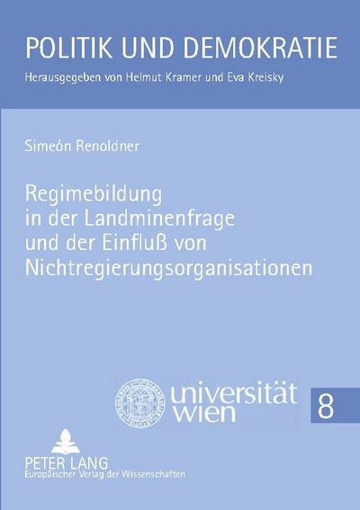 Regimebildung in der Landminenfrage und der Einfluss von Nichtregierungsorganisationen