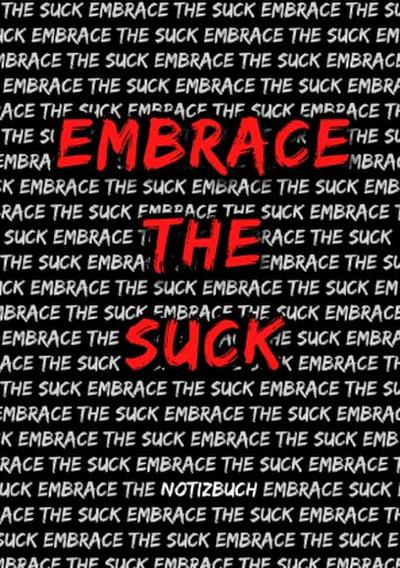 Notizbuch: Embrace The Suck
