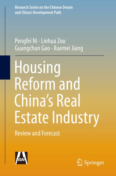 Housing Reform and China’s Real Estate Industry