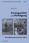 Zwangsarbeit und Verfolgung