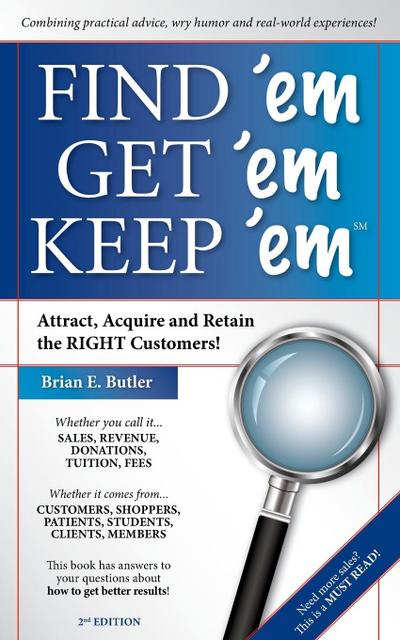 Find ’em Get ’em Keep ’em