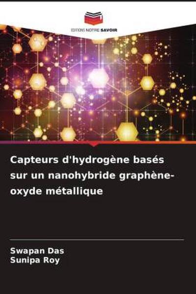 Capteurs d’hydrogène basés sur un nanohybride graphène-oxyde métallique