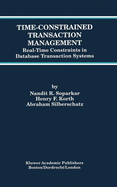Time-Constrained Transaction Management