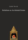 Relations as Accidental Forms