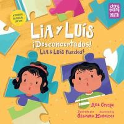 Lia Y Luís: ¡Desconcertados! / Lia & Luís: Puzzled! (Spanish Bilingual Edition)